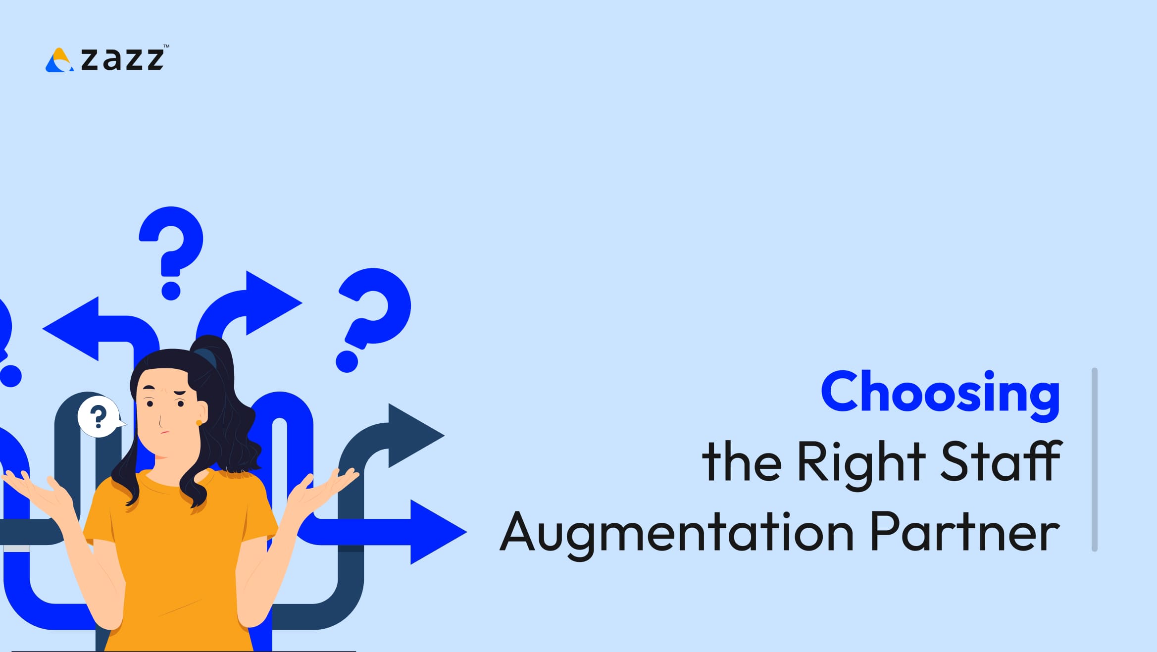 Choosing the Right Staff Augmentation Partner