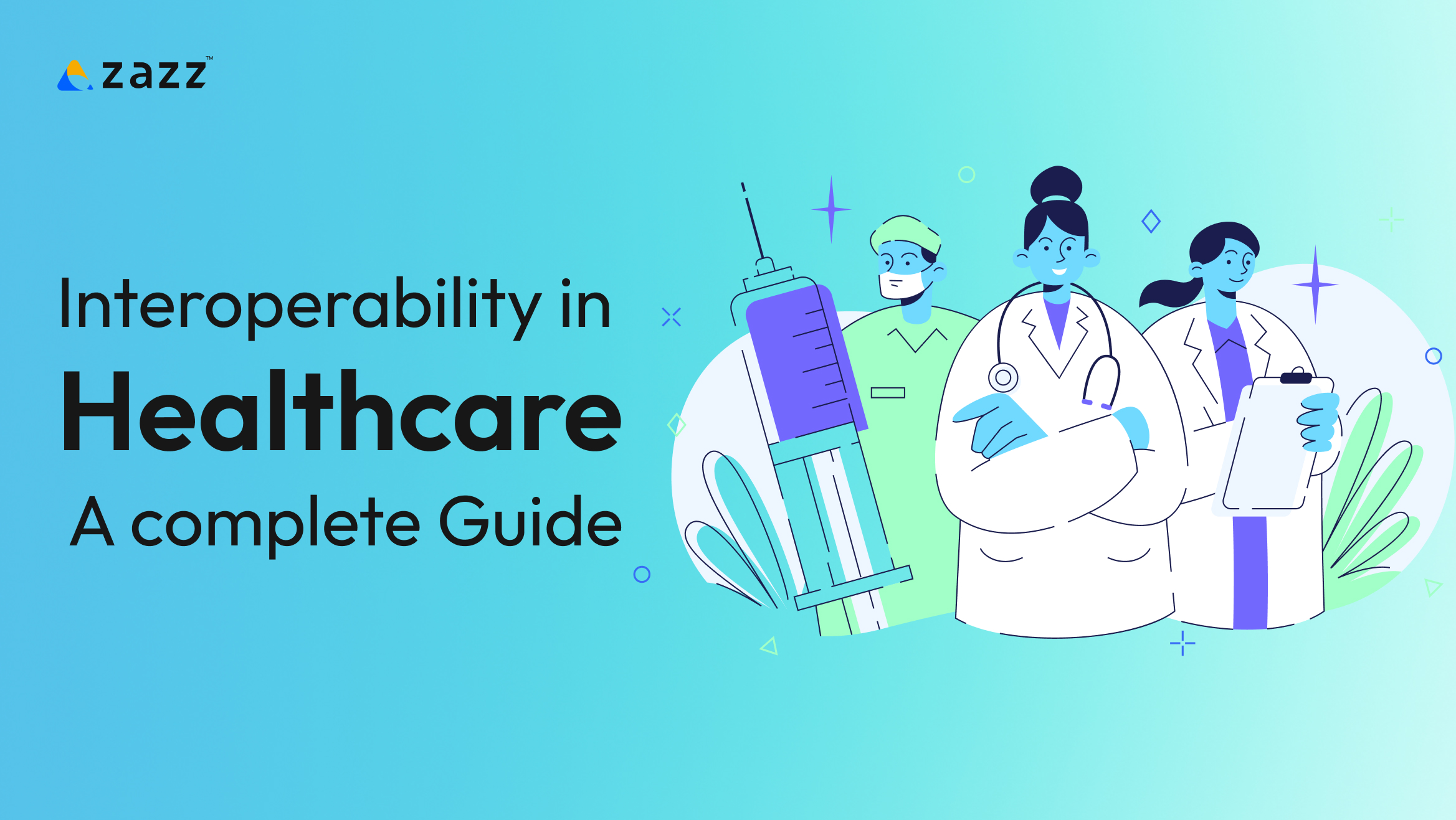 Complete guide to interoperability in healthcare