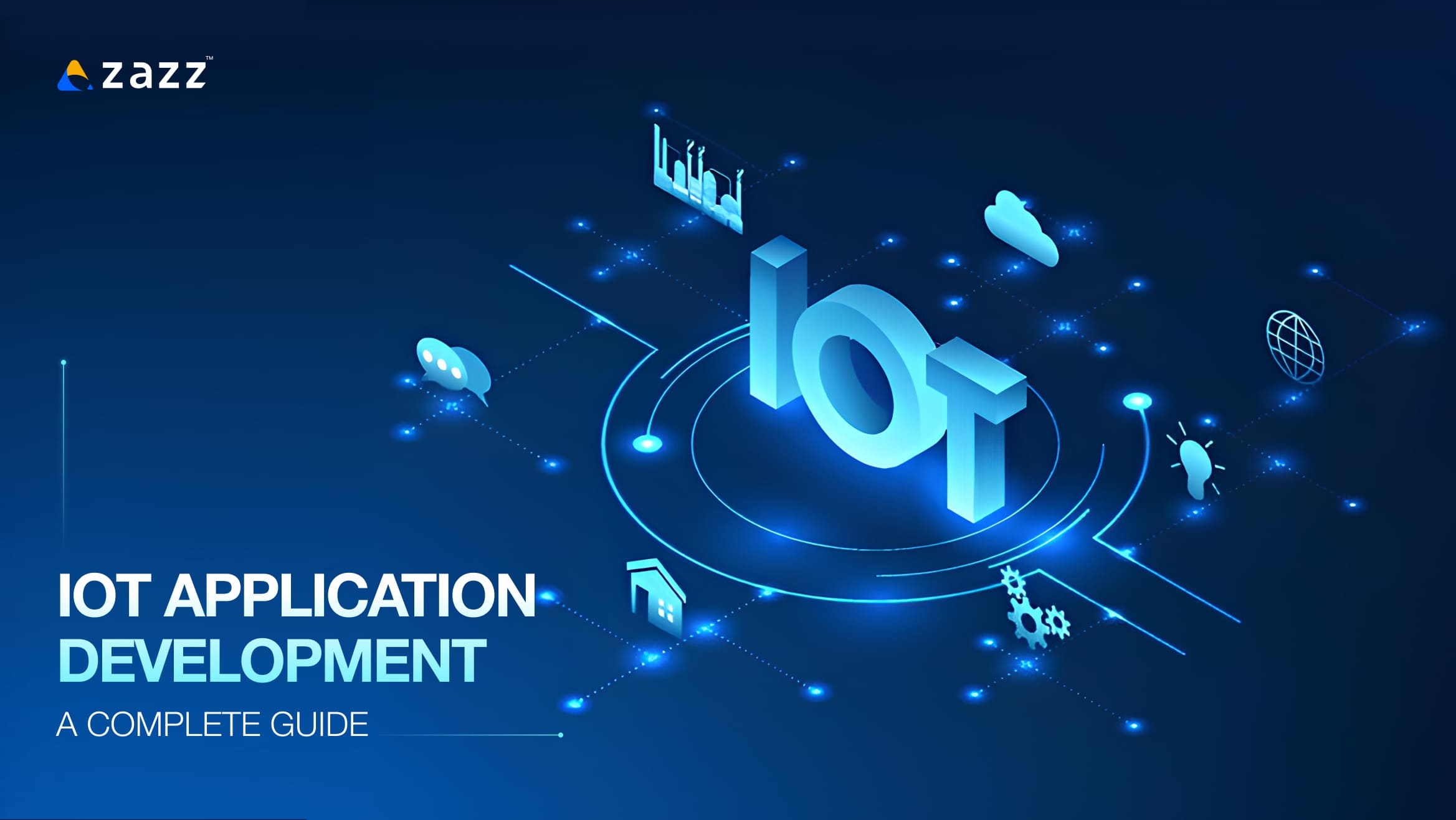 IoT Application Development A Complete Guide