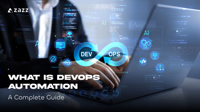 What is DevOps Automation A Complete Guide