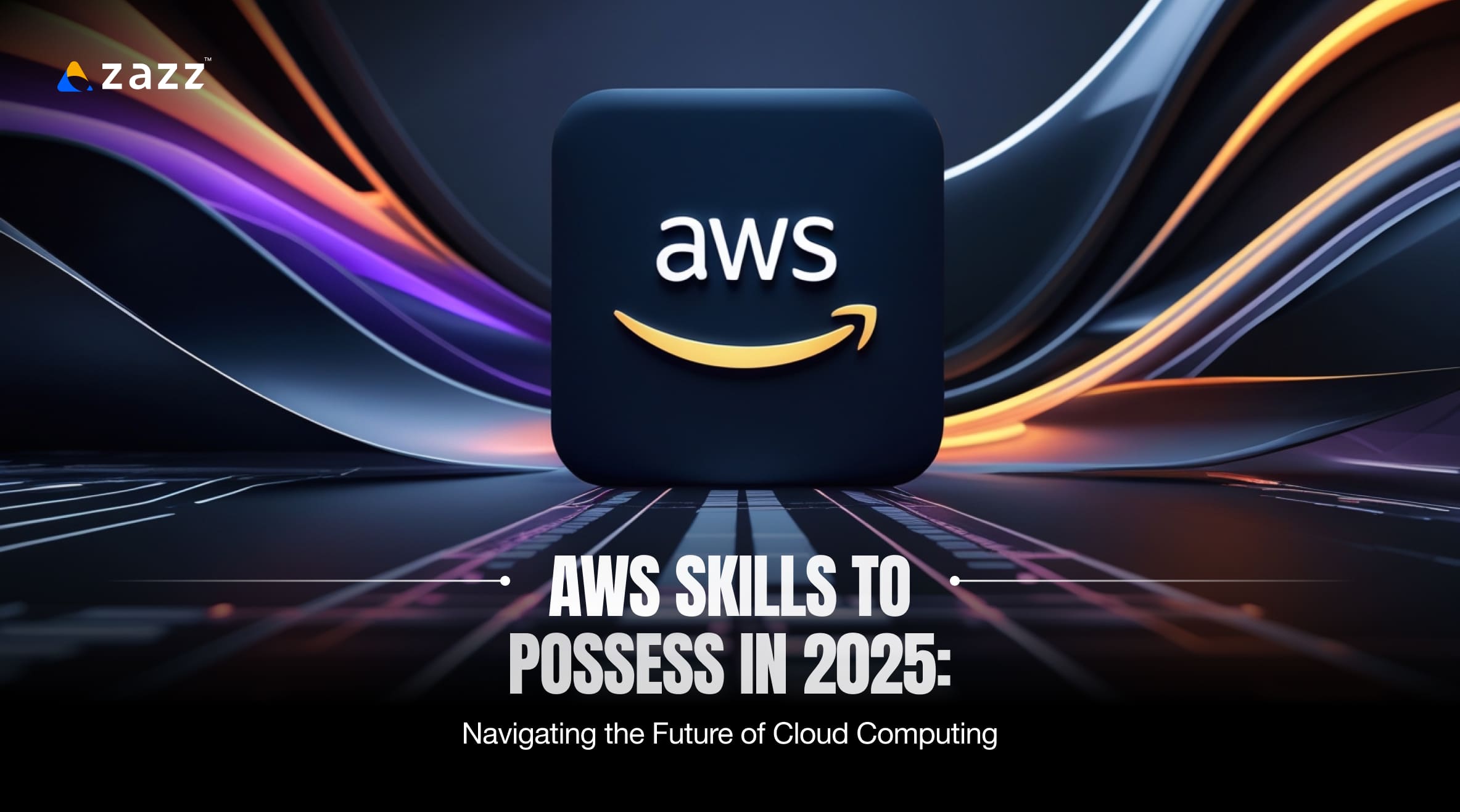 AWS Skills To Possess in 2025