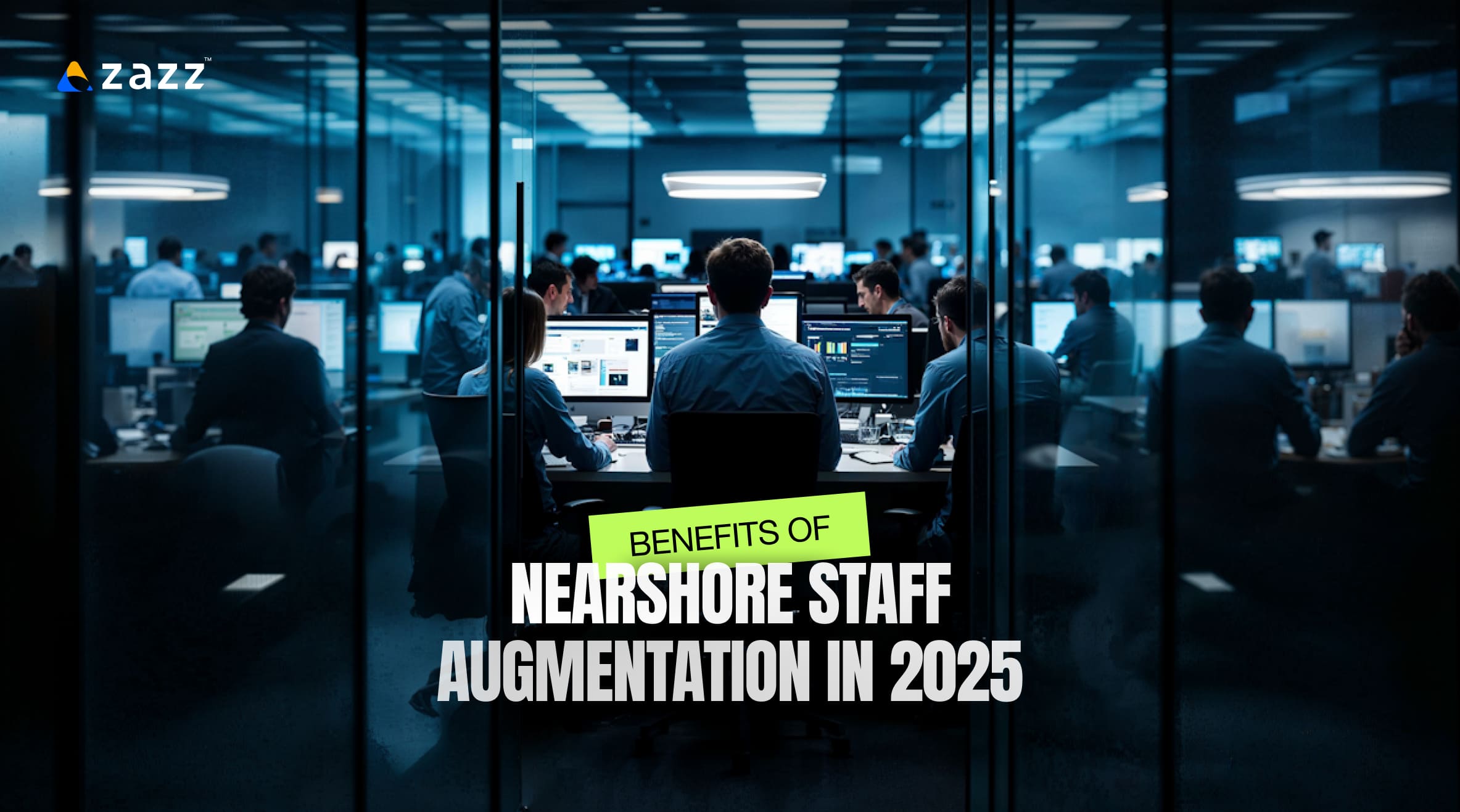 Benefits of Nearshore Staff Augmentation in 2025